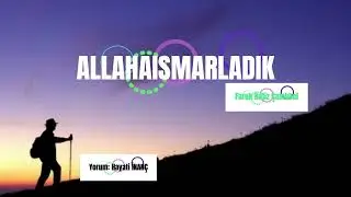 Allahaısmarladık/ Faruk Nafiz Çamlıbel/şiir