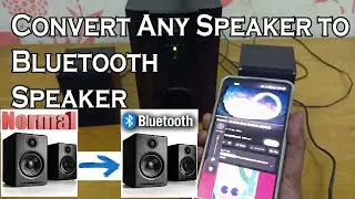 How to Convert Any Speaker to Bluetooth Speaker