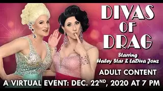 Divas of Drag: Virtual Edition!