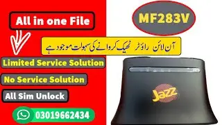 HOW TO UNLOCK ZTE JAZZ MF283V ROUTER AND NO SERVICE FIX LIMITED SERVICE FIX without open repair