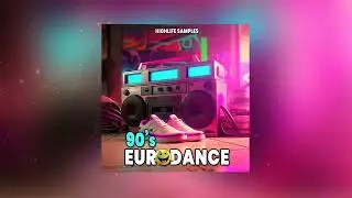 HighLife Samples 90s EuroDance Sample Pack