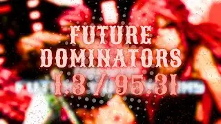FUTURE DOMİNATORS 1.3 S RANK