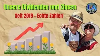 Unsere Dividenden & Zinsen seit 2019 – so hat sich alles entwickelt