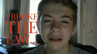 i broke the law...