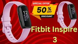 Fitbit Inspire 3 smart watch Review