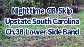 Nighttime CB Skip in Upstate South Carolina 09/08/2022