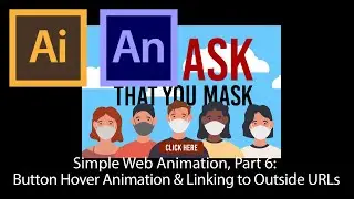 Web Animation Step 6: Basic Button Hover Animation and Linking to Outside URLs
