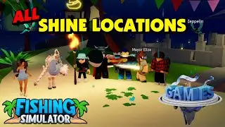 Fishing Simulator - All Shine Locations - Roblox - The Games Event