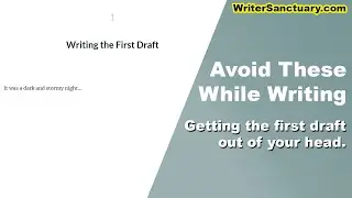 11 Things to Avoid When Writing Your First Draft