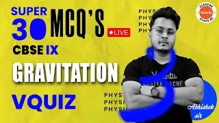 Gravitation Class 9: 30 Most Important MCQ Questions| CBSE 9th Science (Physics) Ch-10 MCQs