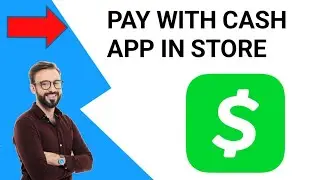 How to Pay With Cash app in Store Without Cash app Card