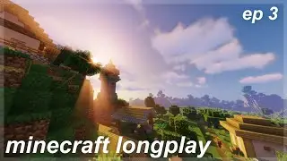 Minecraft Longplay Ep. 3 - Enchanting (no commentary)