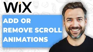 How to Add or Remove Scroll Animations on Your Wix Website (2026 Guide)