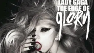 LADY GAGA'S NEW SONG - EDGE OF GLORY!