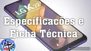 LG K22 Especificações e ficha Técnica