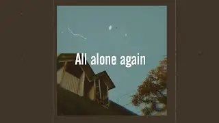 Rees - all alone again
