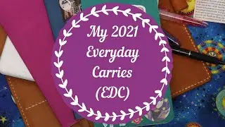 My 2021 Everyday Carries | 2021 Journals & Planners, Part 2