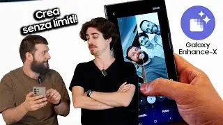 Galaxy Enhance-X - Un nuovo modo di creare con AI