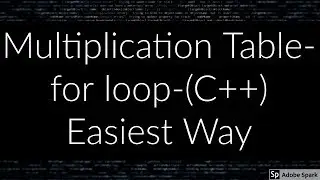 Table generating program | for loop | C/C++ | easiest way