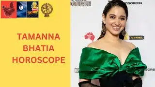 TAMANNA BHATIA HOROSCOPE