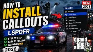 How to Install Callouts for GTA 5 LSPDFR