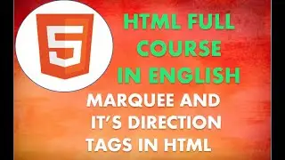 MARQUEE AND IT'S DIRECTION TAGS IN HTML/TAUGHT BY ANNA THE ROBOTIC TEACHER