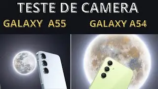 {{TESTE DE CAMERA}} 📷📷  SAMSUNG GALAXY A55 VS  A54