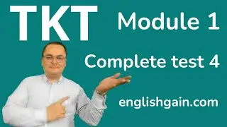 TKT Module 1, TEST 4 , explanation, Teaching Knowledge Test