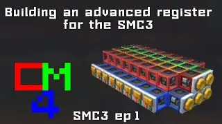 making registers for the next Scrap Mechanic computer! [SMC3 building ep1]