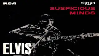 Elvis Presley   Suspicious Minds (1969)
