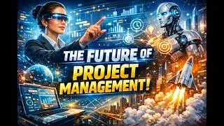 The Future of Project Management 🚀 | AI, Automation & Leadership Skills Every PM Must Know