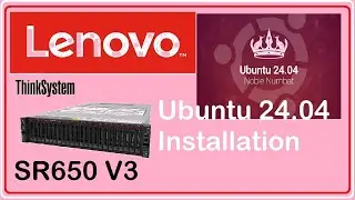 Ubuntu 24.04 Desktop installation on Lenovo SR650 V3