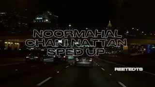 NOORMAHAL-CHANNI NATTAN SPED UP