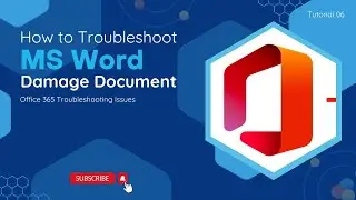 How To Troubleshoot MS Word Damaged Document | O365 Troubleshooting Issues