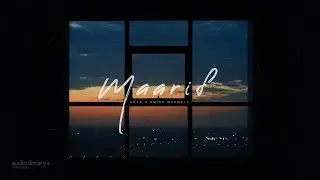 Maarif — Soyb & Amine Maxwell | Free Background Music | Audio Library Release