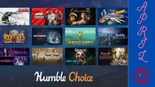 Humble Bundle ~  April 2021 Humble Choice Games Overview 12 games for $12/ $347+ Value 😍💜😍