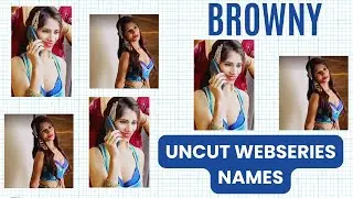 Browny Uncut Webseries Names||SR Clubz