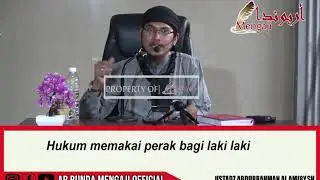 HUKUM MEMAKAI PERAK BAGI LAKI LAKI | Ustadz Abdurrahman Al Amiry,SH