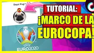 😎Como activar el MARCO de la EUROCOPA 2020 EN TIKTOK | 🔴 Marco de la FUTBOL en Tu Perfil