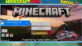 Minecraft Pe 1.21.40.25 Beta Version 🙃 || Patch 🔥