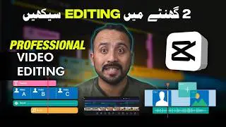 Capcut Video Editing Full Course | Capcut Pc Tutorial | Capcut Video Editing kaise kare