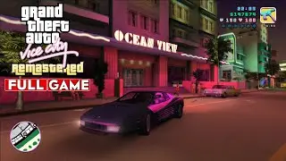 GTA VICE CITY REMASTERED (With Mods) - Gameplay Walkthrough FULL GAME [1080p HD] - No Commentary