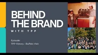 TPP History - Buffalo Visit