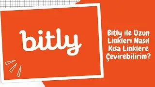 Bitly ile Uzun Linkleri Nasıl Kısa Linklere Çevirebilirim?