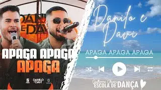 Danilo e Davi - Apaga Apaga Apaga (Sertanejo)