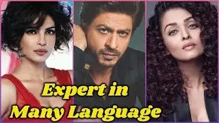 Bollywood Stars Who Know Many Languages