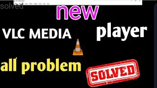 vlc media player black screen with sound | vlc player not showing video windows 10 - 2023 in hindi