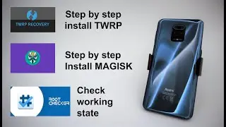 XIAOMI REDMI NOTE 9S - TWRP, ROOT, CHECK - STEP BY STEP