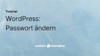 Passwort für Wordpress ändern