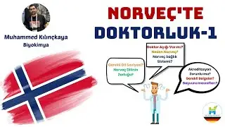 Norveç'te Doktorluk (Part 1) - Dr. Muhammed Kılınçkaya